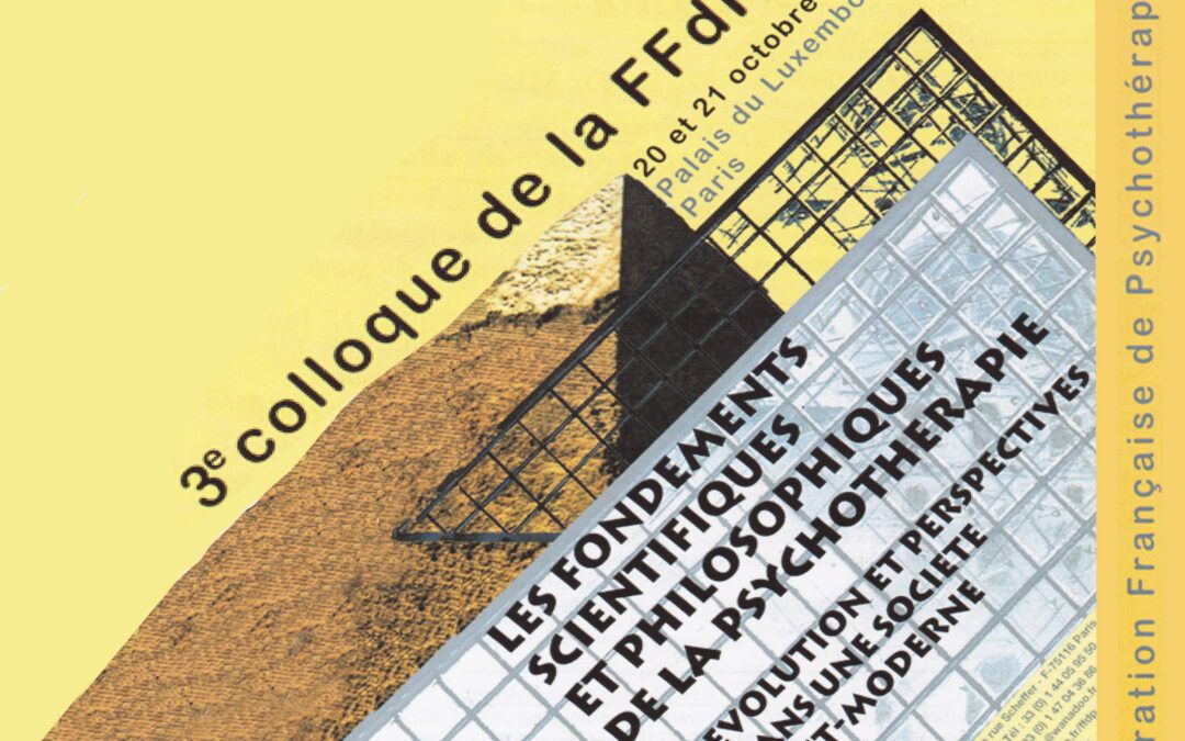 Colloque 2000 – Les fondements scientifiques et philosophiques de la psychothérapie