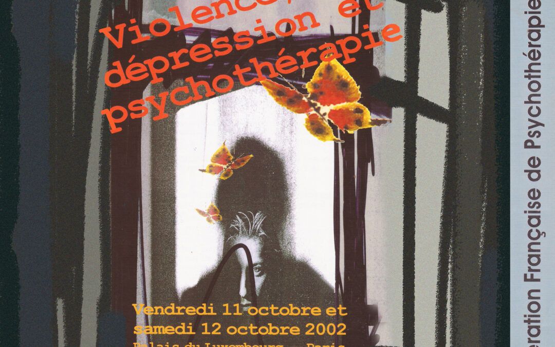 Colloque 2002 – Violence, dépression et psychothérapie