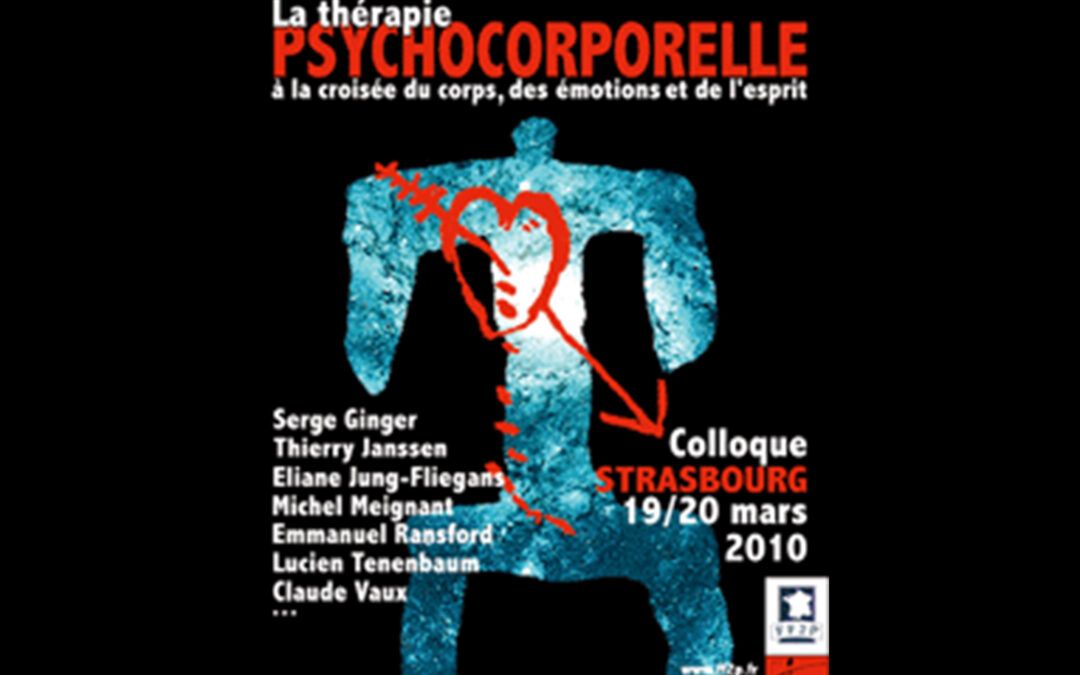 Colloque 2010 – La thérapie psychocorporelle