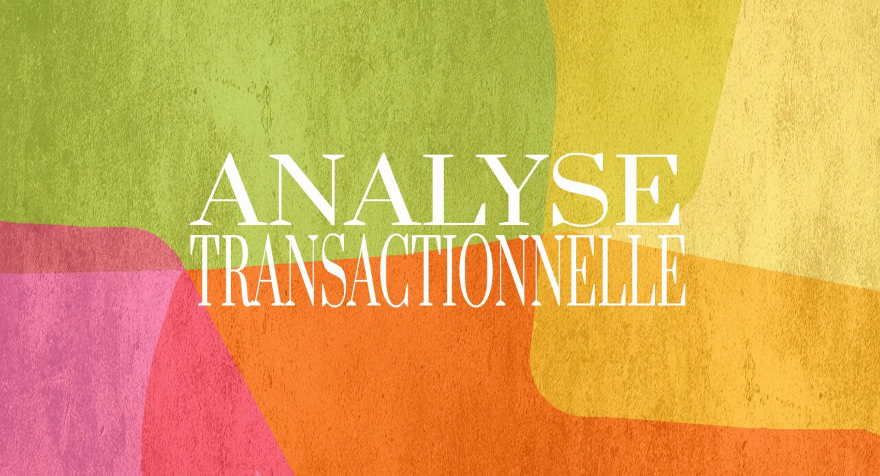 L'Analyse Transactionnelle