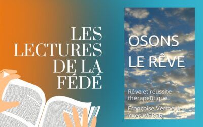 Lecture : Osons le rêve, de Françoise Vermeylen et Yves Weber