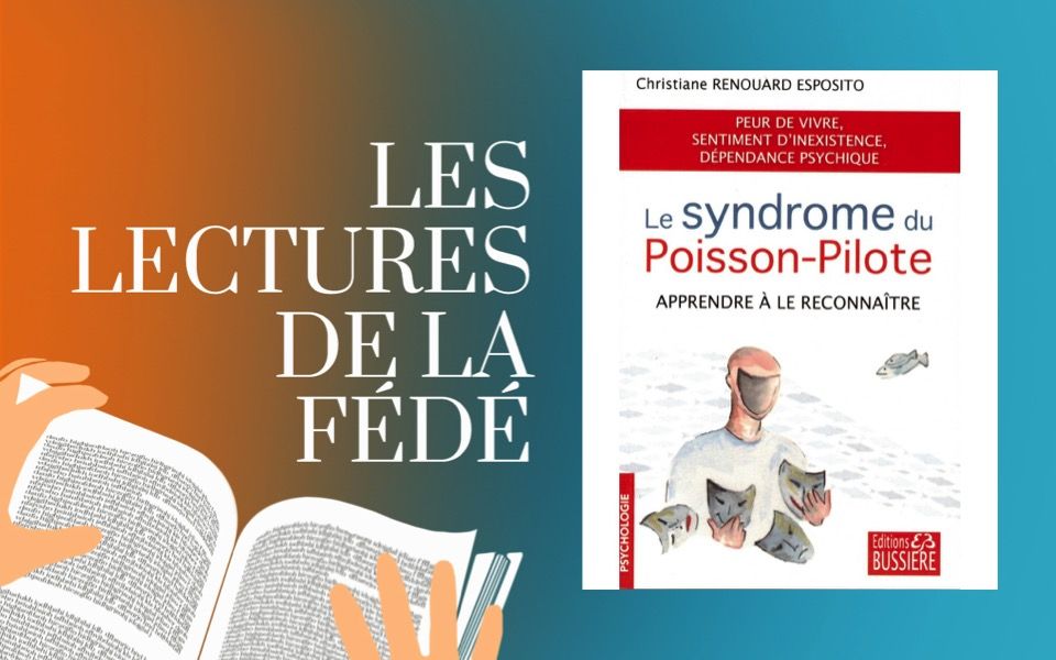 Lecture : Le Syndrôme du Poisson-Pilote, de Christiane Renouard Esposito
